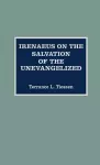 Irenaeus on the Salvation of the Unevangelized cover