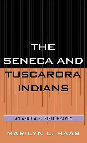 The Seneca and Tuscarora Indians cover