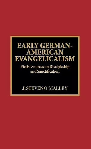 Early German-American Evangelicalism cover