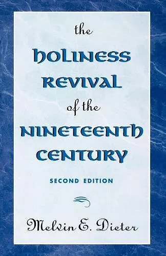 The Holiness Revival of the Nineteenth Century cover