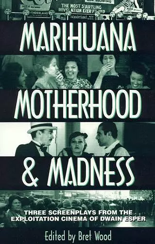 Marihuana, Motherhood & Madness cover