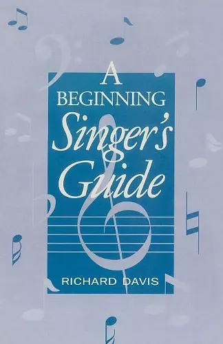 A Beginning Singer's Guide cover