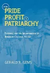 For Pride, Profit, and Patriarchy cover