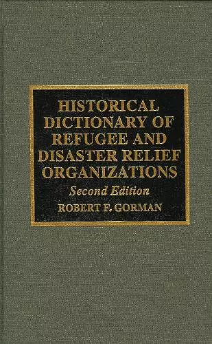 Historical Dictionary of Refugee and Disaster Relief Organizations cover