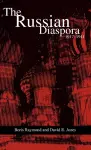 The Russian Diaspora: 1917-1941 cover