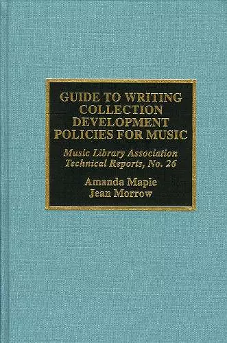 Guide to Writing Collection Development Policies for Music cover