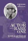 An Actor and a Rare One cover