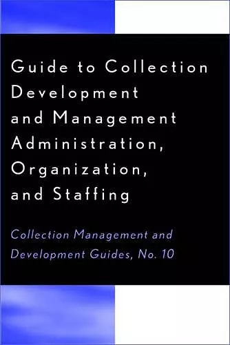 Guide to Collection Development and Management cover