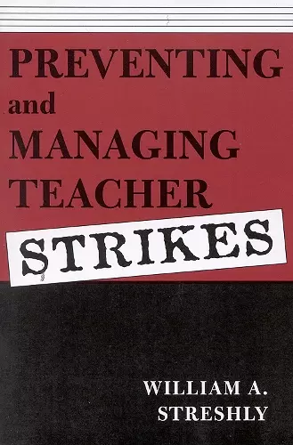 Preventing and Managing Teacher Strikes cover