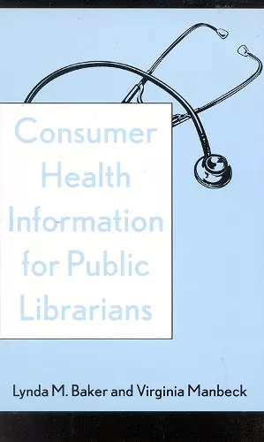 Consumer Health Information for Public Librarians cover