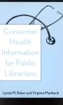 Consumer Health Information for Public Librarians cover