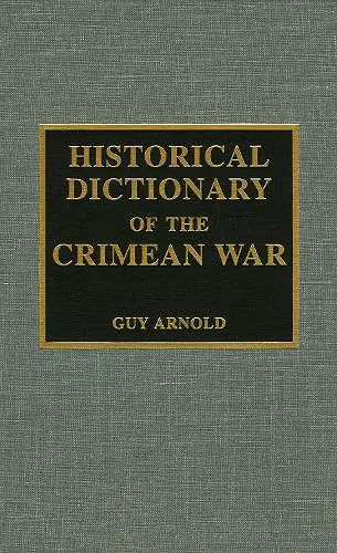 Historical Dictionary of the Crimean War cover