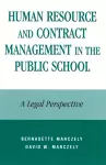 Human Resource and Contract Management in the Public School cover