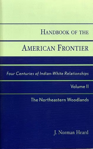 Handbook of the American Frontier, The Northeastern Woodlands cover