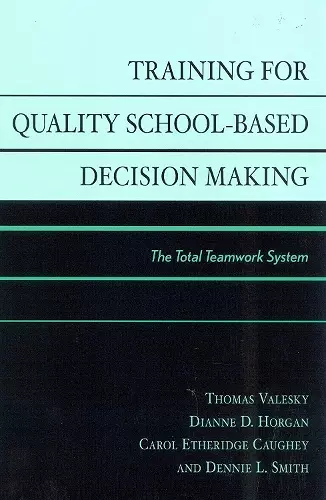 Training for Quality School-Based Decision Making cover