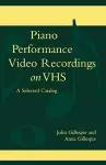 Piano Performance Video Recordings on VHS cover