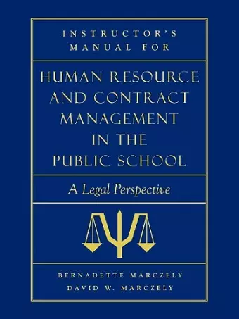 Instructor's Manual for Human Resource & Contract Management in the Public School cover