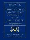 Instructor's Manual for Human Resource & Contract Management in the Public School cover