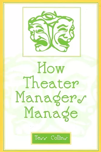 How Theater Managers Manage cover