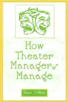 How Theater Managers Manage cover