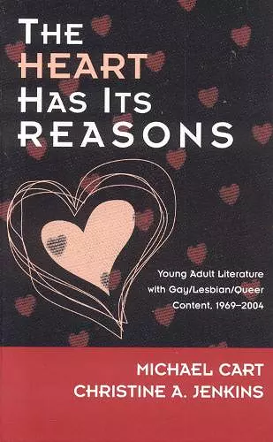 The Heart Has Its Reasons cover