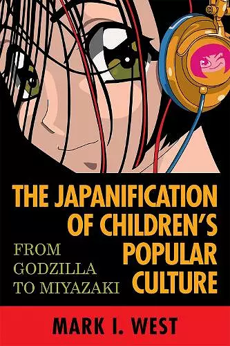 The Japanification of Children's Popular Culture cover