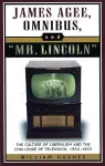 James Agee, Omnibus, and Mr. Lincoln cover