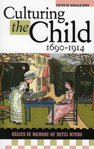 Culturing the Child, 1690-1914 cover