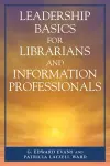 Leadership Basics for Librarians and Information Professionals cover