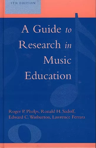 A Guide to Research in Music Education cover