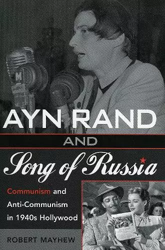 Ayn Rand and Song of Russia cover