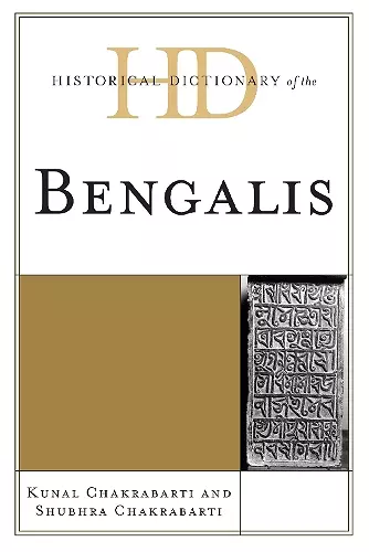 Historical Dictionary of the Bengalis cover