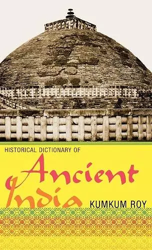 Historical Dictionary of Ancient India cover