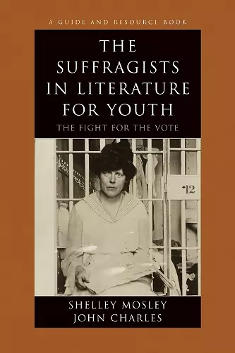 The Suffragists in Literature for Youth cover