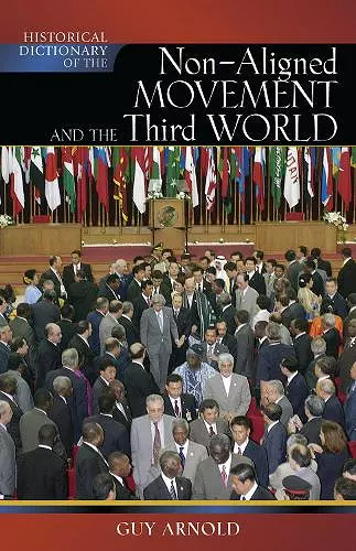Historical Dictionary of the Non-Aligned Movement and Third World cover