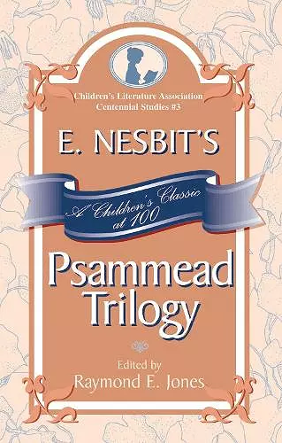 E. Nesbit's Psammead Trilogy cover