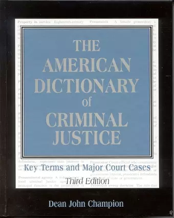 The American Dictionary of Criminal Justice cover