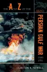 The A to Z of the Persian Gulf War 1990 - 1991 cover