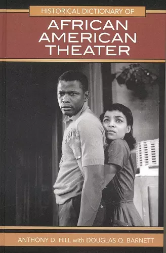 Historical Dictionary of African American Theater cover