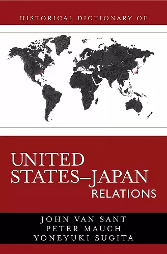 Historical Dictionary of United States-Japan Relations cover