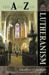 The A to Z of Lutheranism cover