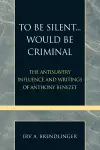 To Be Silent... Would be Criminal cover