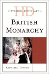 Historical Dictionary of the British Monarchy cover