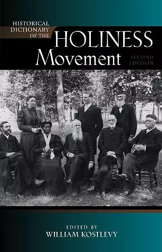 Historical Dictionary of the Holiness Movement cover