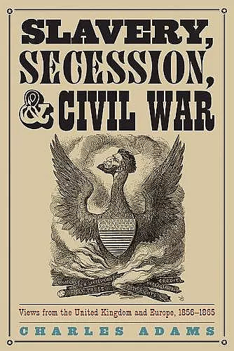 Slavery, Secession, and Civil War cover