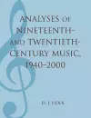 Analyses of Nineteenth- and Twentieth-Century Music, 1940-2000 cover