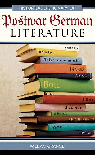 Historical Dictionary of Postwar German Literature cover