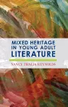 Mixed Heritage in Young Adult Literature cover