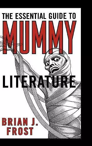 The Essential Guide to Mummy Literature cover