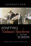 Adapting Nathaniel Hawthorne to the Screen cover